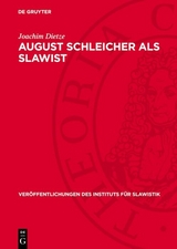 August Schleicher als Slawist - Joachim Dietze