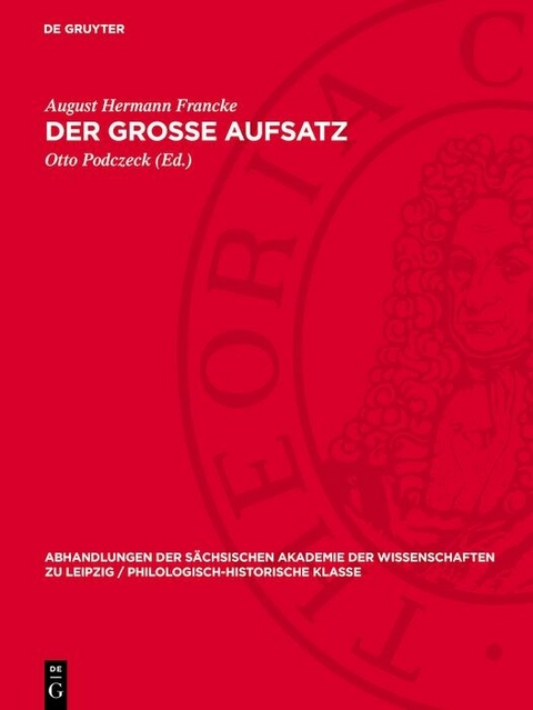 Der grosse Aufsatz - August Hermann Francke
