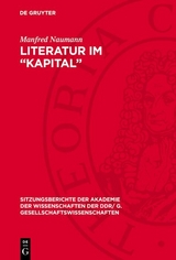 Literatur im &bdquo;Kapital&ldquo; - Manfred Naumann