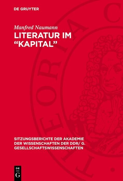 Literatur im &bdquo;Kapital&ldquo; - Manfred Naumann