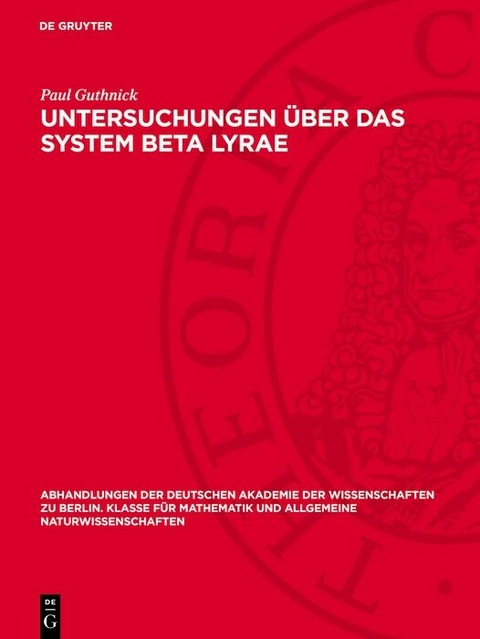 Untersuchungen über das System Beta Lyrae - Paul Guthnick