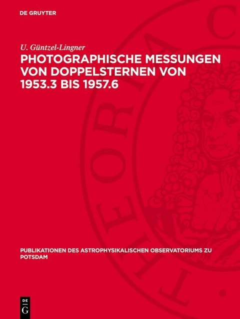 Photographische Messungen von Doppelsternen von 1953.3 bis 1957.6 - U. G&uuml;ntzel-Lingner