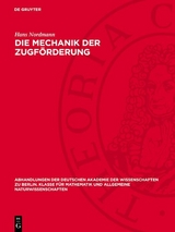 Die Mechanik der Zugf&ouml;rderung - Hans Nordmann