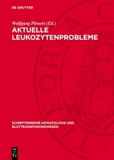 Aktuelle Leukozytenprobleme - 
