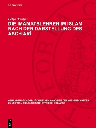 Die Imamatslehren im Islam nach der Darstellung des Asch'arī