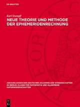 Neue Theorie und Methode der Ephemeridenrechnung - Karl Stumpff