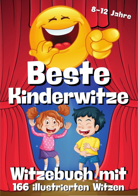Witzebuch f&uuml;r Kinder - 166 illustrierte Witze mit Cartoons in Farbe - E-Book Witzebuch - Cake Navarro