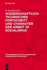 Wissenschaftlich-technischer Fortschritt und Charakter der Arbeit im Sozialismus - 