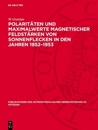 Polaritäten und Maximalwerte magnetischer Feldstärken von Sonnenflecken in den Jahren 1952–1953