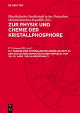 Tagung der Physikalischen Gesellschaft in der Deutschen Demokratischen Republik vom 26.&ndash;29. April 1959 in Greifswald - 
