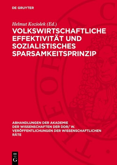 Volkswirtschaftliche Effektivit&auml;t und sozialistisches Sparsamkeitsprinzip - 