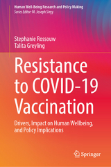 Resistance to COVID-19 Vaccination -  Stephanie Rossouw,  Talita Greyling