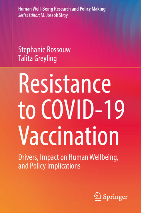 Resistance to COVID-19 Vaccination -  Stephanie Rossouw,  Talita Greyling