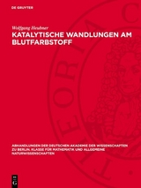 Katalytische Wandlungen am Blutfarbstoff - Wolfgang Heubner