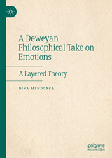 A Deweyan Philosophical Take on Emotions - Dina Mendon&ccedil;a