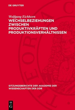 Wechselbeziehungen zwischen Produktivkräften und Produktionsverhältnissen