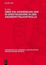 &Uuml;ber die Anwendung der IR-Spektroskopie in der Arzneimittelkontrolle - W. Heil