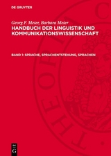 Sprache, Sprachentstehung, Sprachen - Georg F. Meier, Barbara Meier