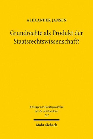 Grundrechte als Produkt der Staatsrechtswissenschaft?