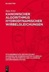 Kanonischer Algorithmus hydrodynamischer Wirbelgleichungen - Hans Ertel