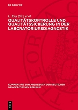 Qualit&auml;tskontrolle und Qualit&auml;tssicherung in der Laboratoriumsdiagnostik - 