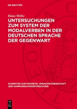 Untersuchungen zum System der Modalverben in der deutschen Sprache der Gegenwart - Klaus Welke