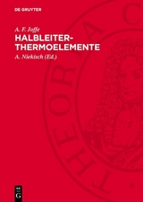 Halbleiter-Thermoelemente - A. F. Joffe