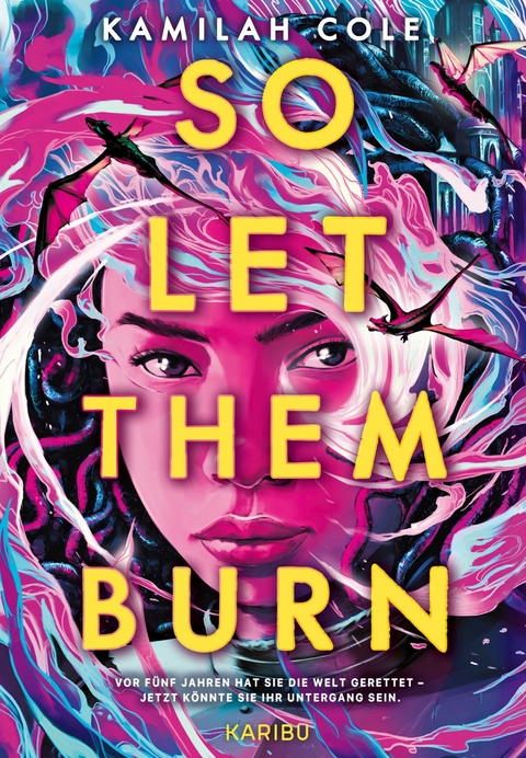 So Let Them Burn - Kamilah Cole