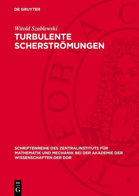 Turbulente Scherstr&ouml;mungen - Witold Szablewski