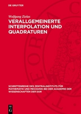 Verallgemeinerte Interpolation und Quadraturen - Wolfgang Zielas