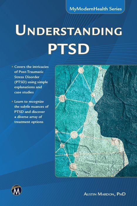 Understanding PTSD - Austin Mardon