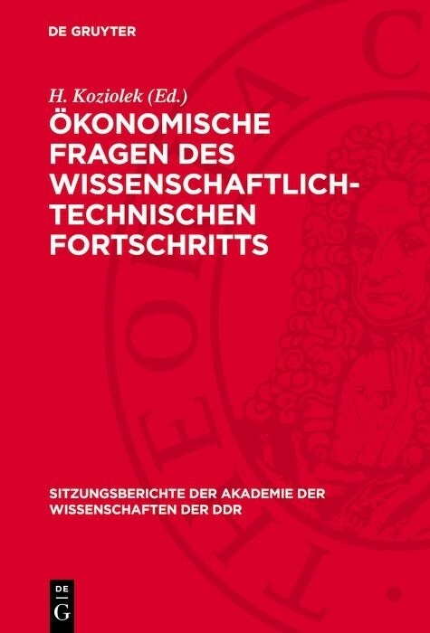 &Ouml;konomische Fragen des wissenschaftlich-technischen Fortschritts - 