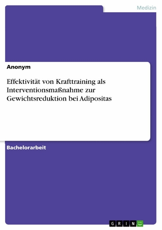 Effektivität von Krafttraining als Interventionsmaßnahme zur Gewichtsreduktion bei Adipositas