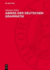 Abriss der deutschen Grammatik - Johannes Erben