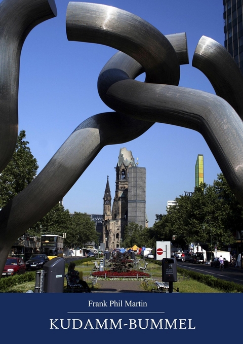 Kudamm-Bummel - Frank Phil Martin