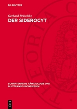 Der Siderocyt - Gerhard Br&uuml;schke