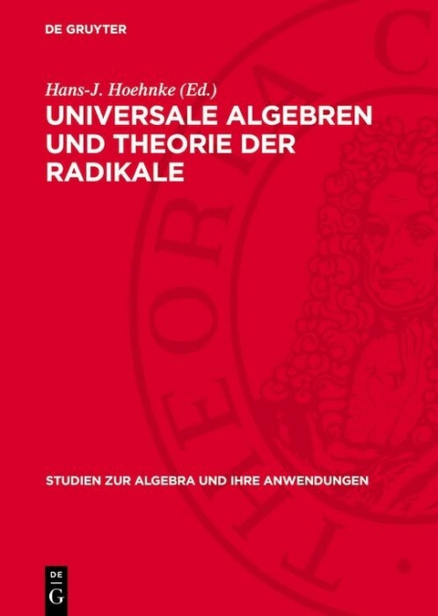 Universale Algebren und Theorie der Radikale - 