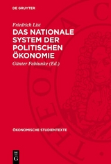 Das nationale System der politischen &Ouml;konomie - Friedrich List