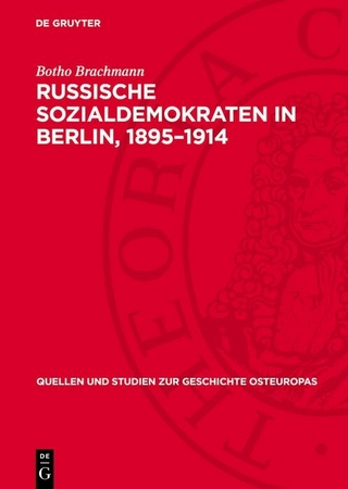 Russische Sozialdemokraten in Berlin, 1895–1914