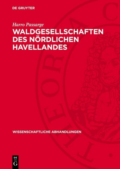 Waldgesellschaften des n&ouml;rdlichen Havellandes - Harro Passarge