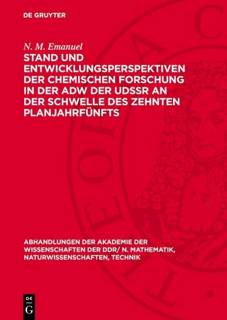 Stand und Entwicklungsperspektiven der chemischen Forschung in der AdW der UdSSR an der Schwelle des zehnten Planjahrfünfts