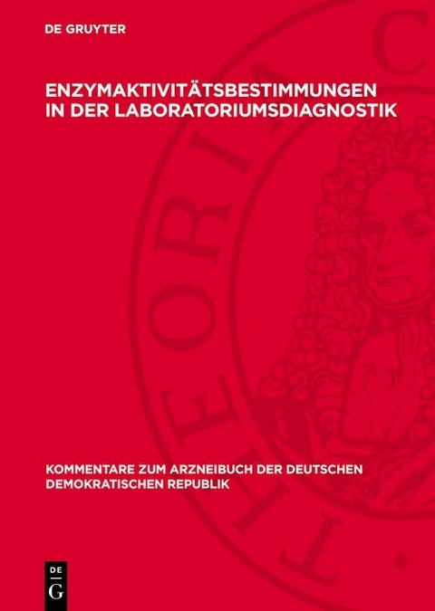 Enzymaktivit&auml;tsbestimmungen in der Laboratoriumsdiagnostik