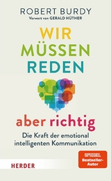 Wir m&uuml;ssen reden &ndash; aber richtig! - Robert Burdy