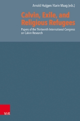 Calvin, Exile, and Religious Refugees - 