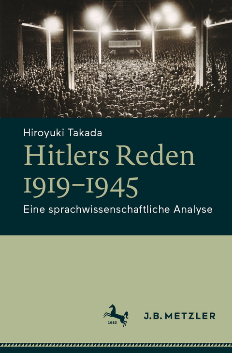 Hitlers Reden 1919-1945 -  Hiroyuki Takada