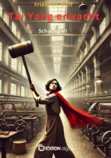 Tai Yang erwacht -  Friedrich Wolf