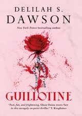 Guillotine -  Delilah S. Dawson
