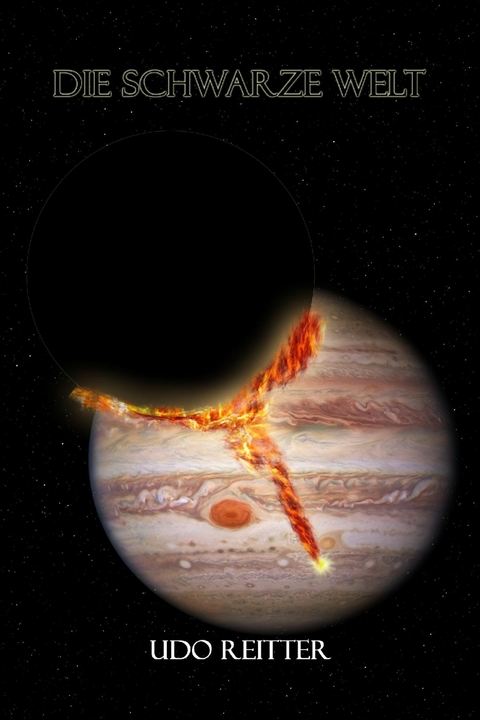 Die Schwarze Welt - Udo Reitter