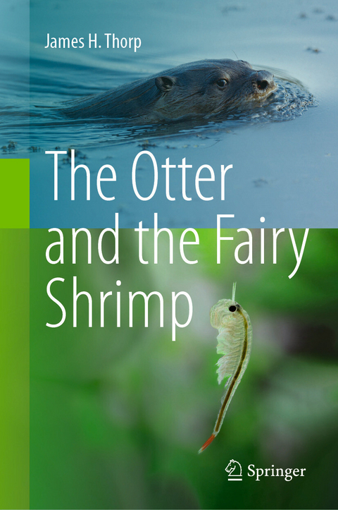The Otter and the Fairy Shrimp - James H. Thorp
