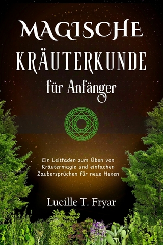 Magische Kräuterkunde für Anfänger